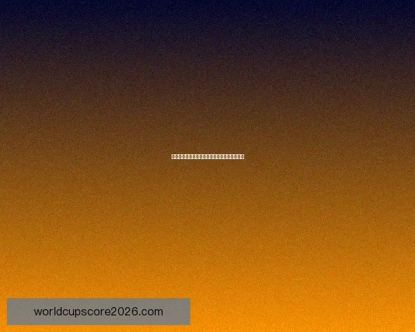 世界杯赛程与数据深度解析精准竞猜预测全攻略